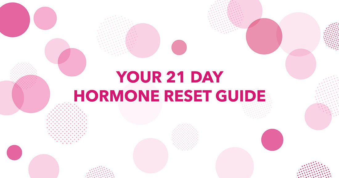 21 Day Hormone Reset Guide